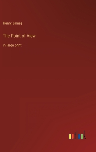 The Point of View: in large print