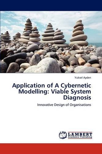Application of a Cybernetic Modelling: Viable System Diagnosis