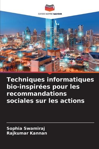 Techniques informatiques bio-inspirées pour les recommandations sociales sur les actions