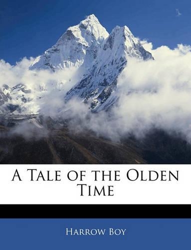 A Tale of the Olden Time