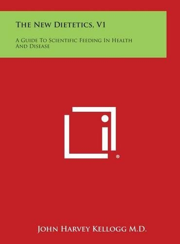 The New Dietetics, V1
