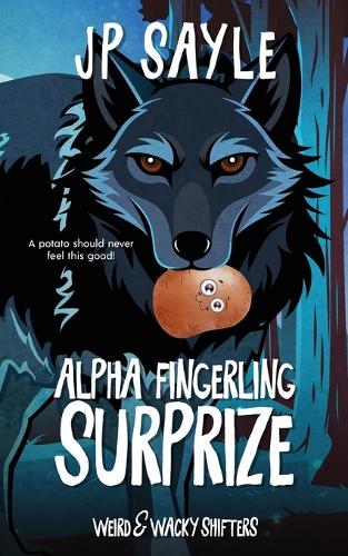 Alpha's Fingerling Surprize