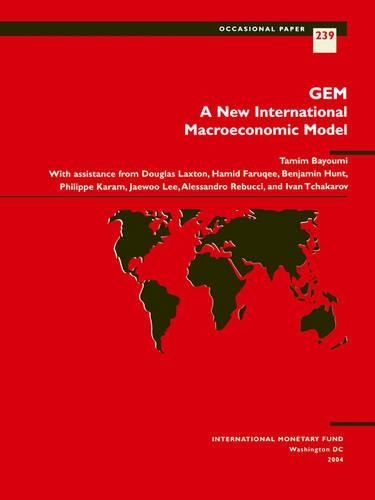 GEM,a New International Macroeconomic Model: Occasional Paper. 239