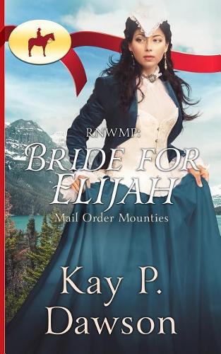 Rnwmp: Bride for Elijah