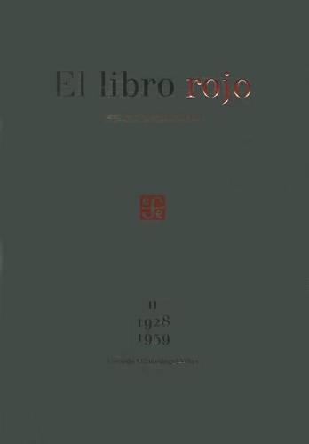El Libro Rojo, Continuacion, II: 1928-1959(Tezontle)