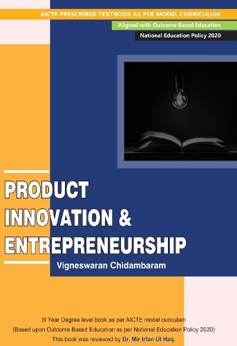 Product Innovation & Entrepreneurship  |AICTE Prescribed Textbook|