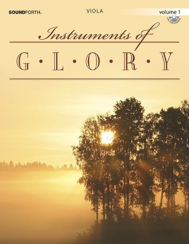 Instruments Of Glory, Vol. 1