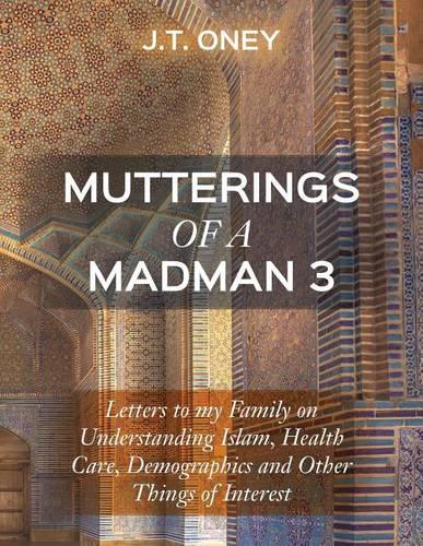 Mutterings of a Madman 3