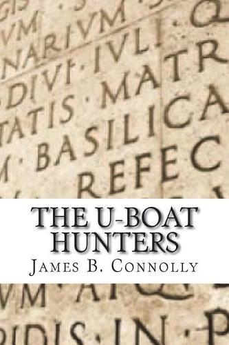 The U-boat hunters