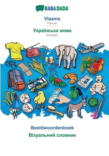 Vlaams - Ukrainian (in cyrillic script), Beeldwoordenboek: BABADADA Flemish - Ukrainian (in cyrillic script), visual dictionary