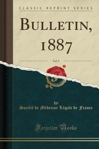 Bulletin, 1887, Vol. 9 (Classic Reprint)