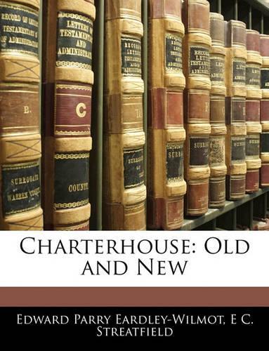 Charterhouse: Old and New