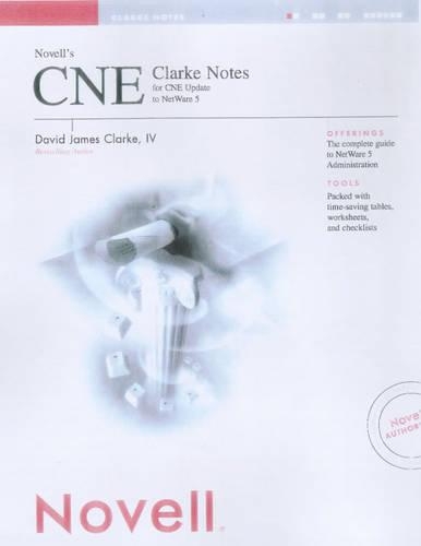 Novell's Cne Clarke Notes Update to Netware 5: Course 529