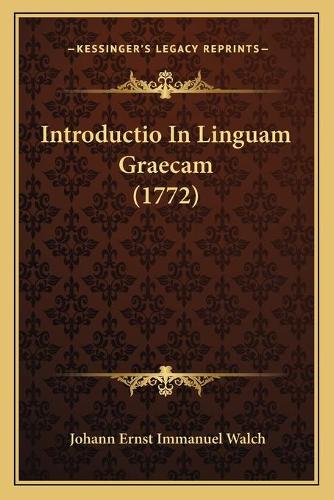 Introductio In Linguam Graecam (1772)