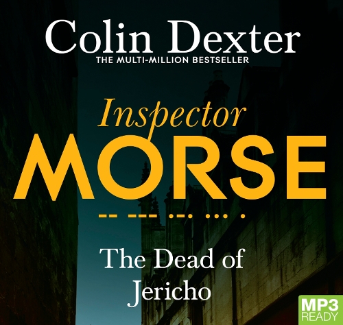 The Dead of Jericho: (5 Inspector Morse)