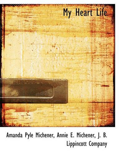 My Heart Life