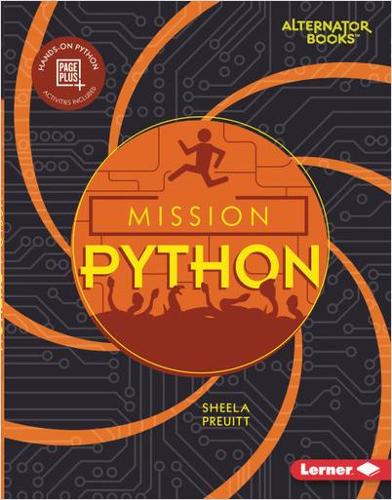 Mission Python: (Mission: Code (Alternator Books ))