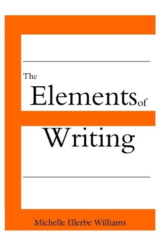 The Elements of Writing
