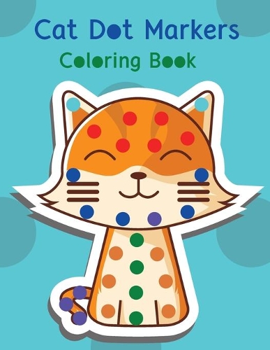 Cat dot markers coloring book.
