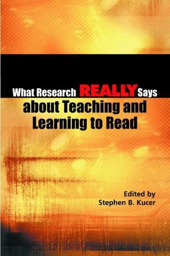 What Research Really Says about Teaching and Learning to Read
