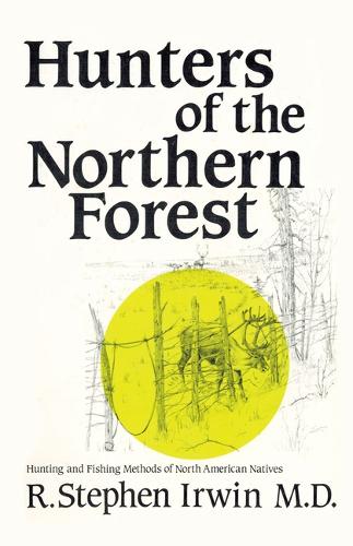 Hunters of the Northern Forest