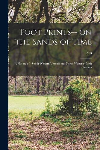 Foot Prints-- on the Sands of Time