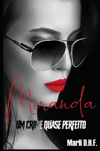 Miranda/Um Crime Quase Perfeito
