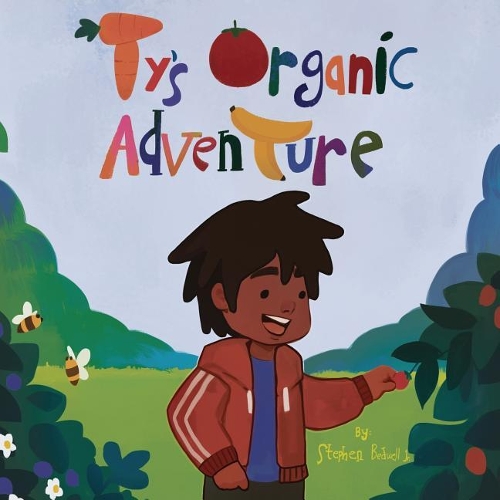 Ty's Organic Adventure