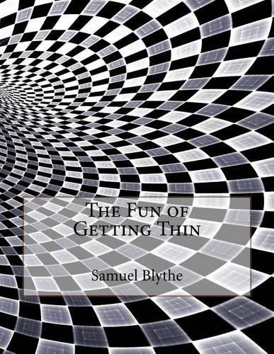 The Fun of Getting Thin