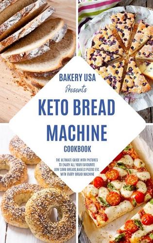 Keto Bread Machine Cookbook