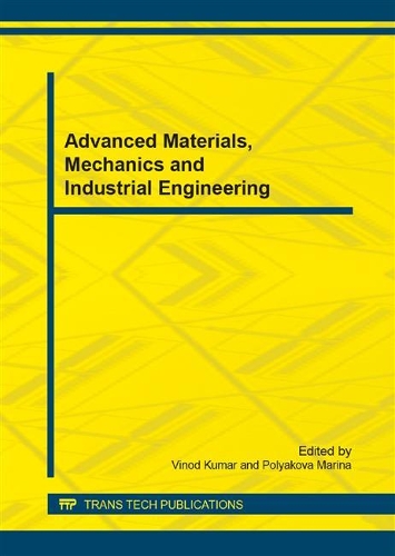 Advanced Materials, Mechanics and Industrial Engineering: (Volume 598 Applied Mechanics and Materials)
