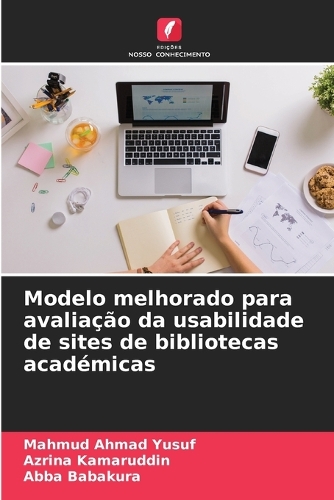 Modelo melhorado para avaliação da usabilidade de sites de bibliotecas académicas