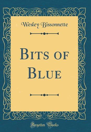 Bits of Blue (Classic Reprint)