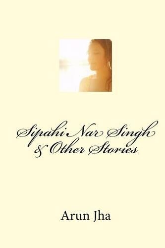 Sipahi Nar Singh & Other Stories