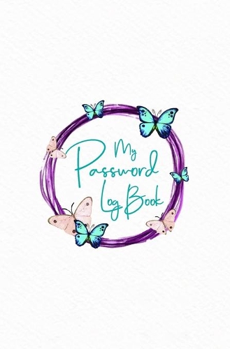 My Password Log book: Secret Internet Password Organizer Notebook, Pocket Small Size, Butterflies Cover(1 Gifts for Butterfly Lovers)