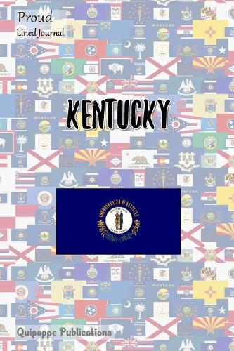 Proud Lined Journal: Medium Lined Journaling Notebook, Proud Proud of USA and Kentucky Patriot Cover, 6x9," 130 Pages