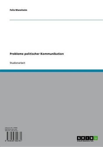 Probleme Politischer Kommunikation