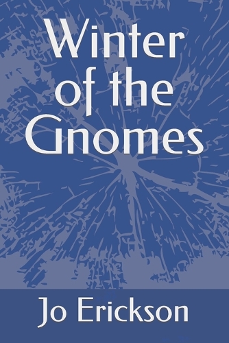 Winter of the Gnomes