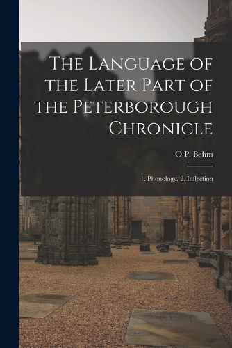 The Language of the Later Part of the Peterborough Chronicle