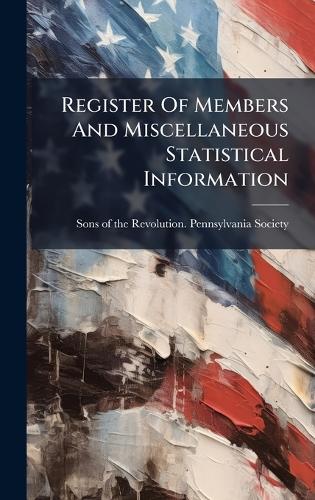 Register Of Members And Miscellaneous Statistical Information