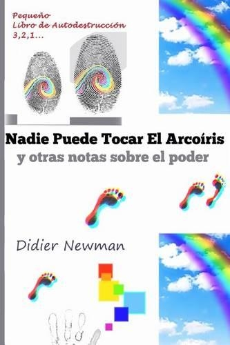 Nadie Puede Tocar El Arcoíris