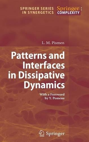 Patterns and Interfaces in Dissipative Dynamics: (Springer Series in Synergetics)