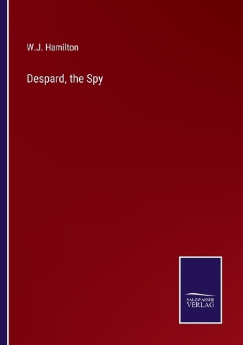 Despard, the Spy