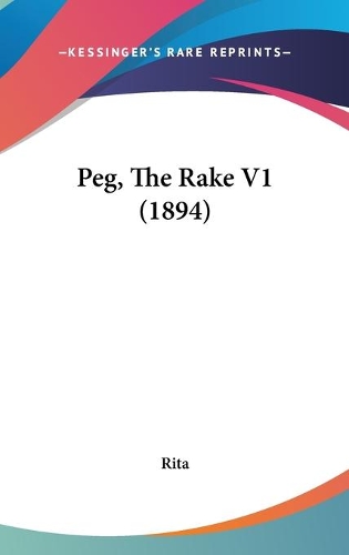Peg, The Rake V1 (1894)