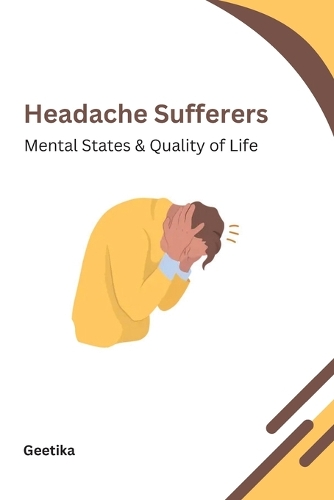 Headache Sufferers Mental States & Quality of Life