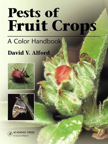 Pests of Fruit Crops: A Color Handbook(Plant Protection Handbooks)