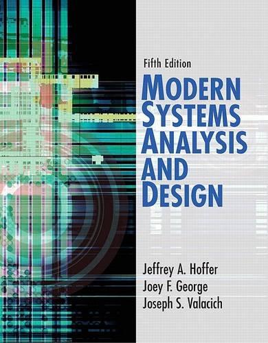 Modern Systems Analysis and Design: United States Edition