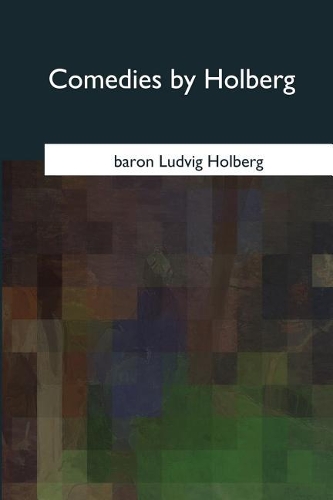 Comedies by Holberg