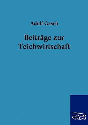 Beiträge zur Teichwirtschaft
