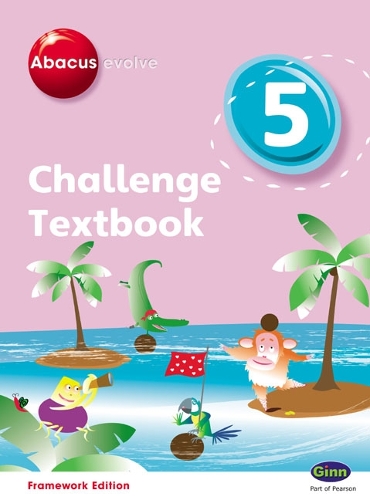 Abacus Evolve Challenge Year 5 Textbook: (Abacus Evolve Fwk (2007)Challenge)